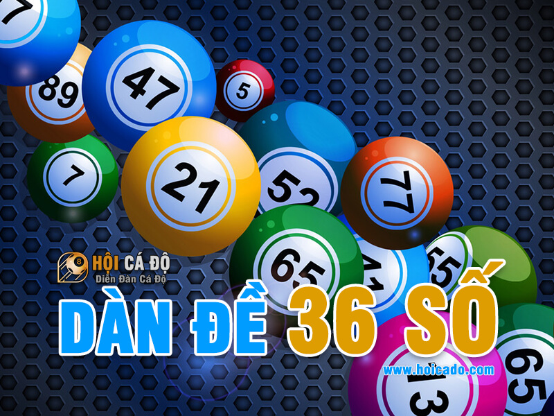 Dàn Đề 36 Số - Bí Quyết Chinh Phục Lô Đề Bách Chiến Bách Thắng? Dàn Đề 36 Số - Bí Quyết Chinh Phục Lô Đề Bách Chiến Bách Thắng?