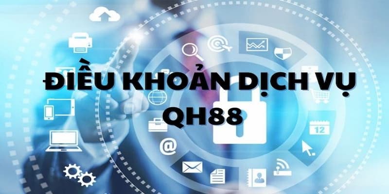 Điều Khoản Điều Kiện tại QH88 - Chìa Khóa An Toàn và Trải Nghiệm Tuyệt Vời 10 dieu khoan dieu kien tai qh88 67d93a3ff284b