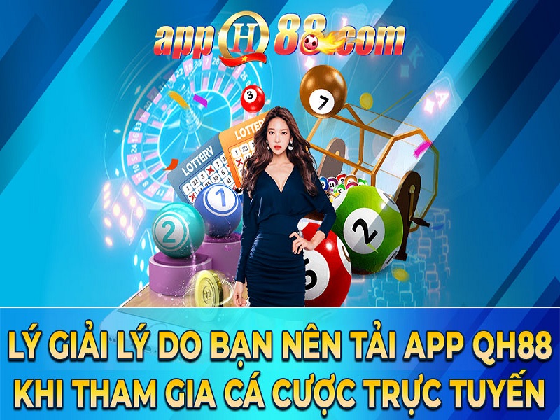 Trải Nghiệm Cá Cược Đỉnh Cao - Tải App QH88 Ngay! Trải Nghiệm Cá Cược Đỉnh Cao - Tải App QH88 Ngay!